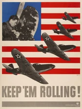 Keep 'Em Rolling! Vintage World War II Propaganda Poster