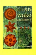 Irish Wake Amusements - Paperback By Suilleabhain, Sean O - GOOD