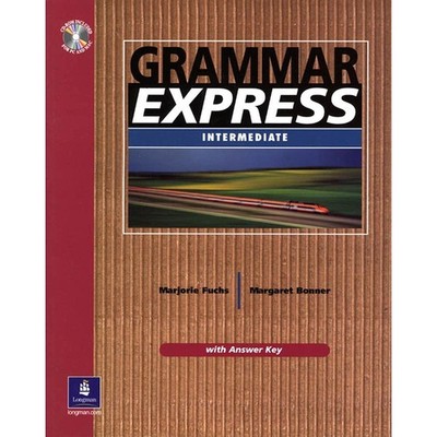 Grammar Express Intermediate with Answer Key (Book & CD-ROM) by Fuchs