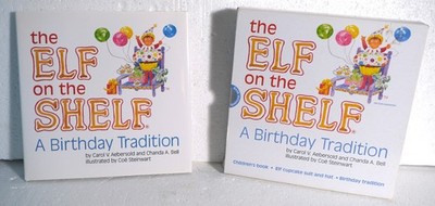The Elf On The Shelf Birthday Tradition - Book and  Elf Cup Cake Outfit