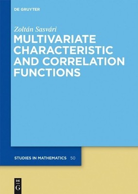 Multivariate Characteristic and Correlation Functions by Zolt... - 9783110223989