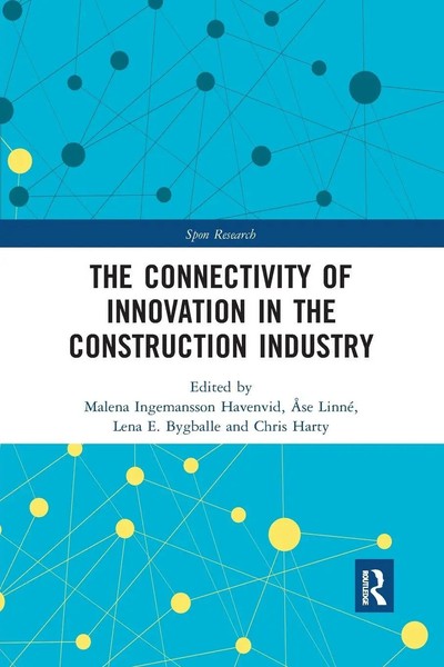 The Connectivity Of Innovation In The Construction Industry Havenvid (U. A.)-image