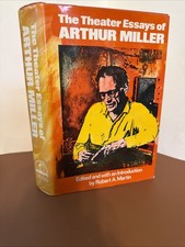THE THEATER ESSAYS OF ARTHUR MILLER By Robert A. Martin, Hardcover, 1st Ed. 1978