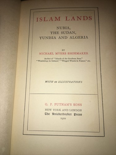(1910) Islam Lands by M.M. Shoemaker. From Madeleine L'Engle family Library. - Foto 7 di 12