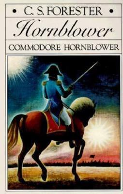 Commodore Hornblower by Forester, C. S.