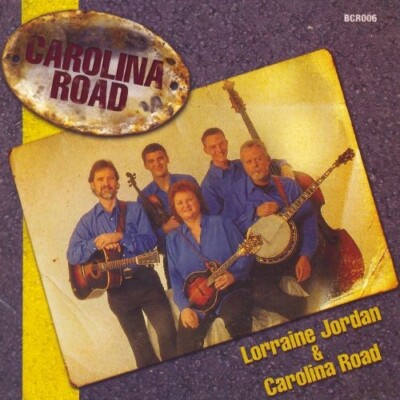 LORRAINE JORDAN & CAROLINA ROAD - Carolina Road (CD) New Sealed Ships 1st Class