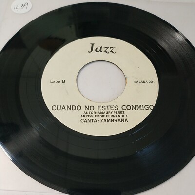 Zambrana Amigo De Que / Cuando No Estes Conmigo JAZZ 001 VG+ #4139