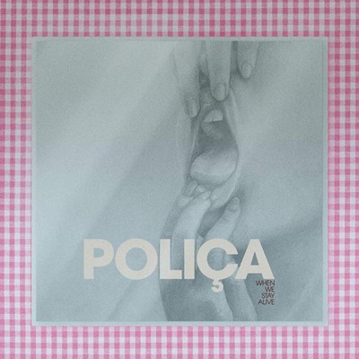 Polica - When We Stay Alive [Clear Vinyl] NEW Sealed LP Album