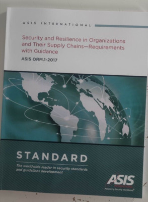 ASIS ORM.1-2017 Standard Security and Resilience in Organizations