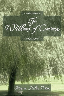 The Willows of Corona Maria Hilda Pi on (u. a.) Taschenbuch Englisch 2012
