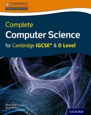 Complete Computer Science for Cambridge IGCSERG and o Level Stude