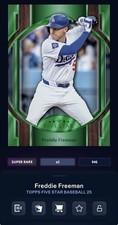 DIGITAL TOPPS BUNT Freddie Freeman FIVE STAR 25 SUPER RARE GREEN Read