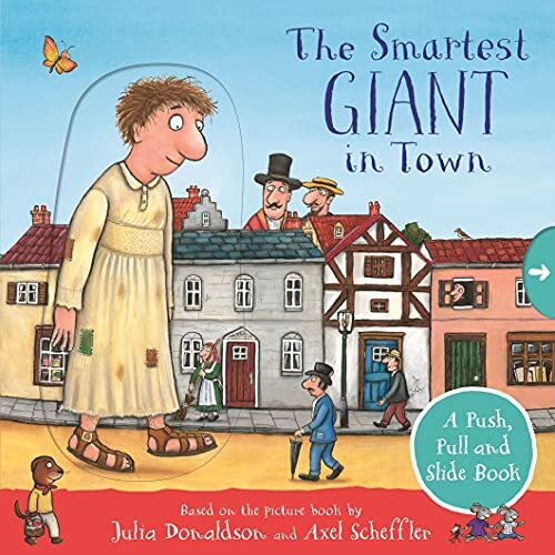 The Smartest Giant in Town: A Push, Pull and Slide Book-Julia Do