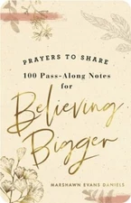 Prayers to Share: Believing Bigger by Marshawn Evans Daniels: New