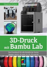 Stephan Knaus / 3D-Druck mit Bambu Lab9783747511206