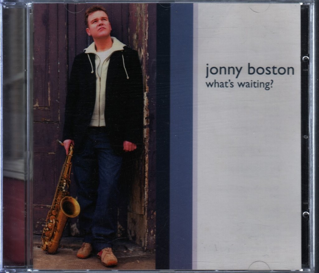 Jonny Boston What's Waiting CD Europe Sheldon Records Ltd 2004 SHELDON001
