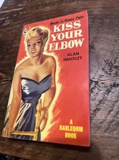 Vintage Collection: Kiss Your Elbow by Alan Handley (2009, Mass Market)