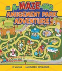 An A-MAZE-ING Amusement Park Adventure by Jill Kalz (Hardback, 2010)
