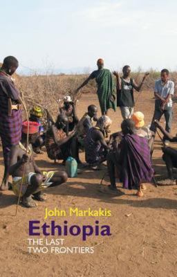 Ethiopia: The Last Two Frontiers (Eastern Africa Series, 10), Markakis, John, 97