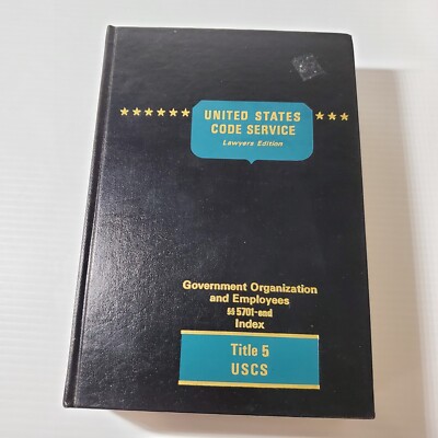 United States Code Service Lawyer Title 5 Government Organization and Employees