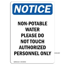 Non-Potable Water Please Do Not OSHA Notice Sign Metal Plastic Decal