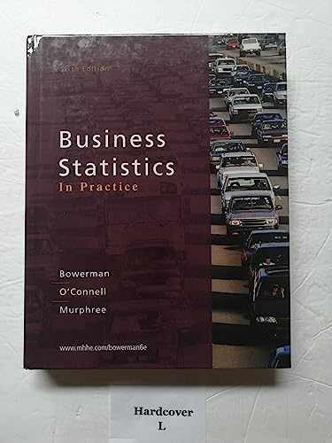 Business Statistics in - Hardcover, by Bowerman Bruce; O'Connell - Very Good