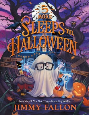 Fallon, Jimmy, 5 More Sleeps  til Halloween, hardcover