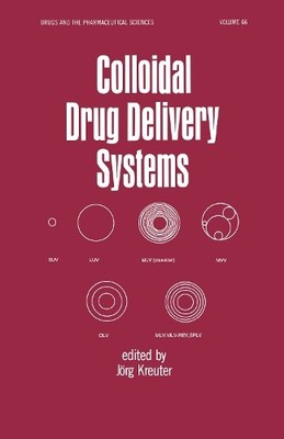 Colloidal Drug Delivery Systems - 9780824792145