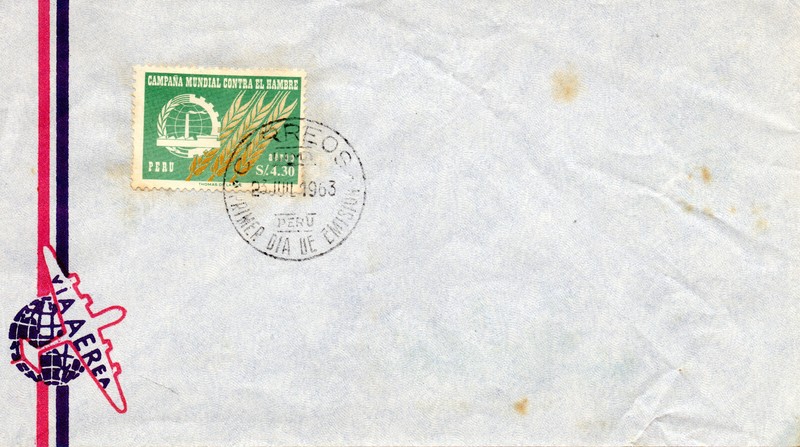 Peru 1963, First Day Postmark envelope, Anti Hunger World Campaign, accept offer