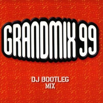 Grandmix 99-DJ Bootleg Mix (Edel) ATB, Yello vs. Hardfloor, Novy vs. Enia.. [CD]