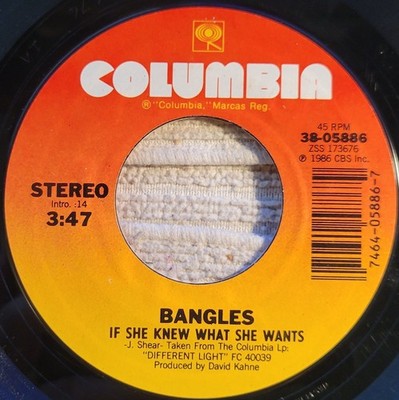 Bangles ''If She Knew What She Wants / Not Like You'' weak VG+