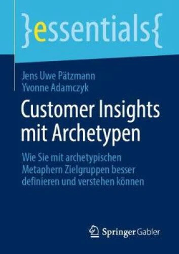 Customer Insights mit Archetypen: Wie Sie mit archetypischen Metaphern - Picture 1 of 2
