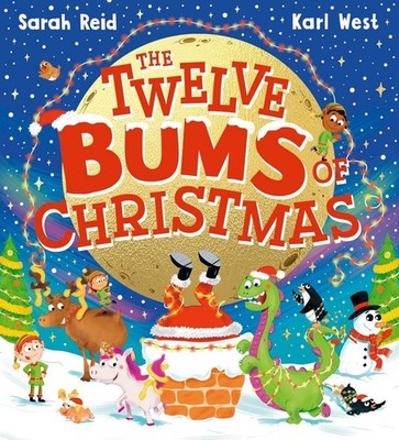 The Twelve Bums of Christmas (PB) by Karl West Paperback Book