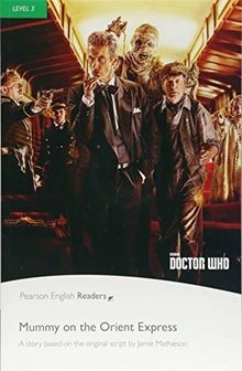 Level 3: Doctor Who: Mummy on the Orient Express (Pearso... | Buch | Zustand gut