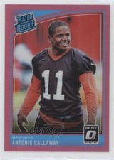 2018 Donruss Optic Rated Rookie Pink Prizm Antonio Callaway #191 0a3