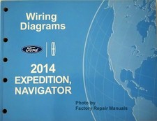 2014 Ford Expedition Lincoln Navigator Electrical Wiring Diagrams Manual Orig.