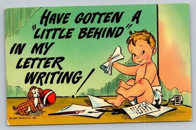 Have Gotten A Little Behind In My Letter Writing Vintage Postcard