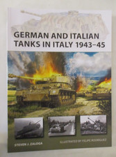 German and Italian Tanks in Italy 1943-45 by Steven J. Zaloga - New Vanguard 344