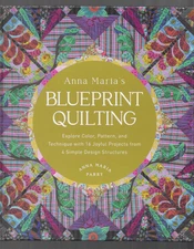 ANNA MARIA'S BLUEPRINT QUILTING BOOK,HARDBACK 2025.