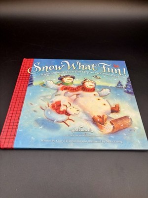 Snow What Fun! When Snowmen Come To Life On Christmas Eve Book Holiday VERY GOOD