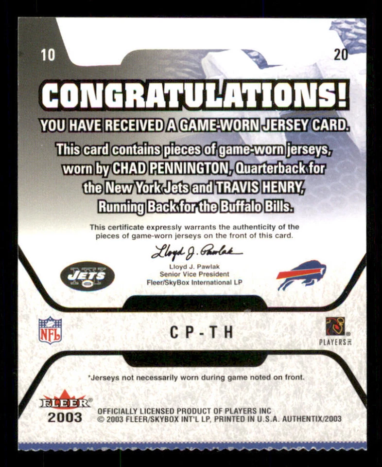2003 Fleer Authentix Jersey Authentix Ripped #CPTH Chad Pennington/Travis Henry - Image 2 of 2