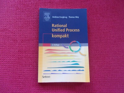 A. Essigkrug Rational Unified Process lompakt 2. A.  Softwareentwicklungaprozeß