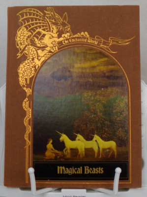 Magical Beasts (The Enchanted World Series)