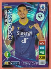 PANINI CALCIATORI ADRENALYN 2023 TITANS T189	Cyril Ngonge	Hellas Verona	Nuove Fi