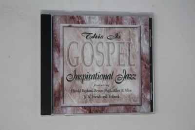 This Is Gospel Inspirational Jazz CD Harold Rayford Bryant Pugh