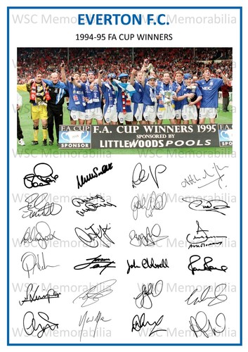 12761. Everton 1994-95 Season Signed Team Photo Sheet (PRINTED AUTOS A4) FA Cup