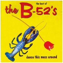 The Best Of The B-52s : Dance This Mess Around  von B-52... | CD | Zustand gut