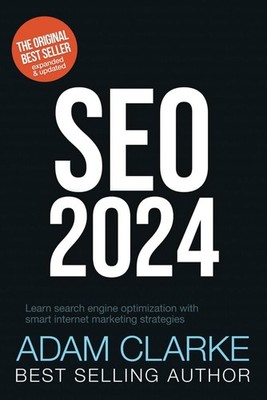 SEO 2024: Learn search engine optimization with smart internet marketing str...
