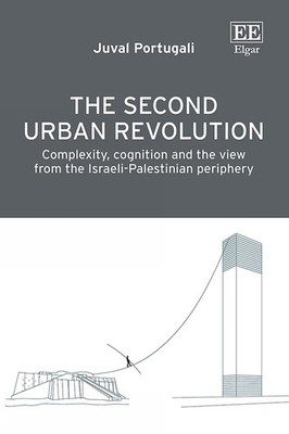 The Second Urban Revolution: Complexity, Cognition and the View From the Israeli