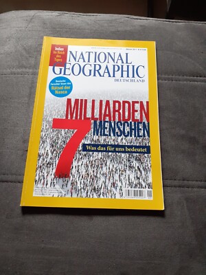 NATIONAL GEOGRAPHIC Januar 2011, 7 Milliarden Menschen was das für uns bedeutet